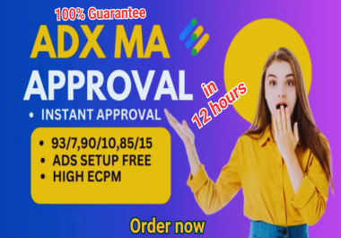 Provide 100percent guarantee Google adx approval in 12hours