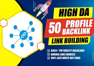 HQ 90+ DA 50 Do Follow SEO Profile Backlinks to Rank Your website