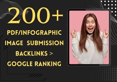 Top 200 PDF/infographic or image submission Backlinks Boost Google Ranking