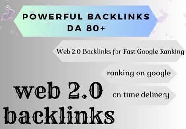 Get Powerful Web 2.0 Backlinks for Fast Google Ranking