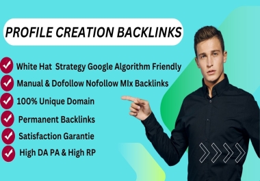 35 High Quality Profile Creation Backlinks on DA 50 to 90 Sites backlinks