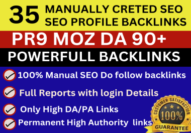 I will create 35 high-quality Domain Authority DA 90+ SEO Dofollow Profile Backlinks