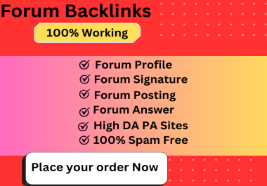 I will create high da do follow forum profile backlinks