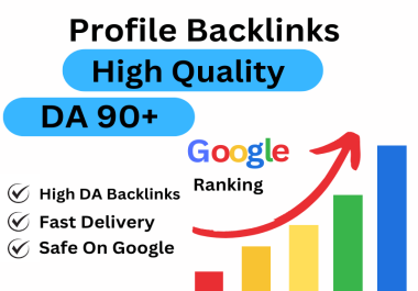 I will do high authority DA 90+ profile backlinks