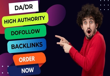 I will create 100 High DA/DR High Authority dofollow backlinks to boost your Google Rank