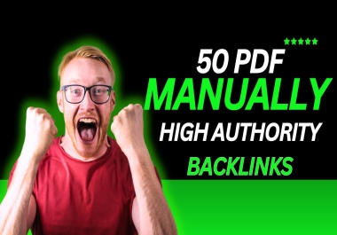 You will get 50 PDF High Authority Backlinks for your website