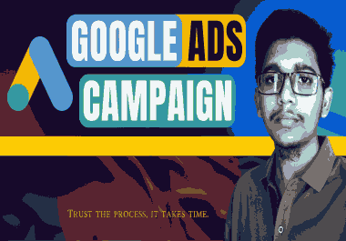 Expert Google Ads PPC,  CPC Campaign Creation,  Setup and Optimization