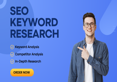 I Will Provide 50 In-Depth Keyword Research to Enhance Your SEO and Attract More Traffic