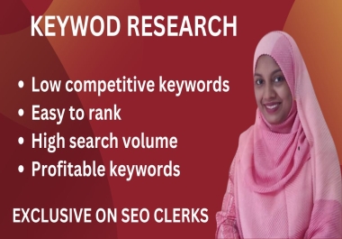 I Will do exclusive keyword research for any niche