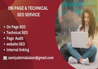 I will do professional on page and technical SEO to rank your website.