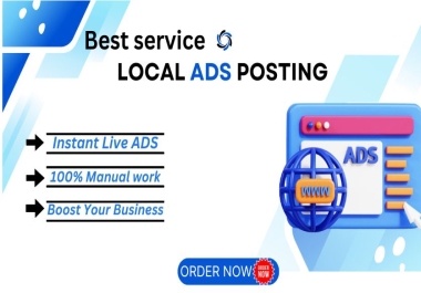 I will create 100 high-impact local ads posting to improve your business visibility.