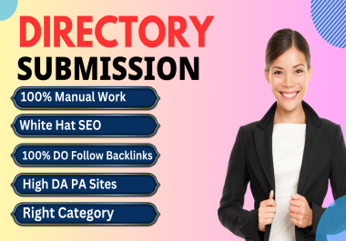 I will provide High-Quality 100 Directory Submission for Better SEO