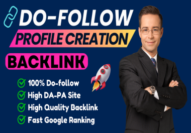 I Will Create 120 High DA Do-Follow Profile Backlinks for Your Websites