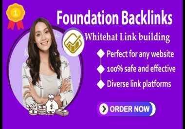 Boost Your SEO with 100 Powerful Foundation Backlinks for Solid Rankings