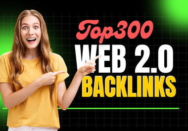 300 High Authority Web 2.0 backlinks Manually and Article Submission