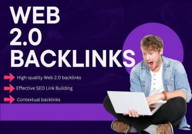 I will provide High-Quality Web 2.0 Backlinks and Effective SEO Link Building services