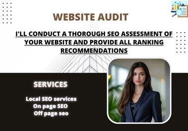 I'll conduct a thorough SEO assessment of your website and provide all ranking recommendations.