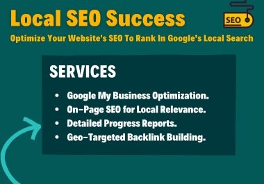 I Will Optimize Your Website's SEO To Rank In Google&rsquo s Local Search