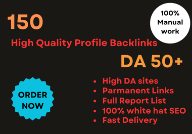 I will Create Manually 150 High Quality Profile backlinks with DA 50+