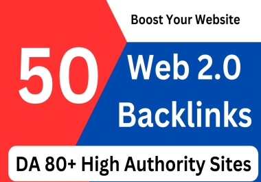 Increase Your Website Ranking With 50 Web 2.0 Backlinks 80+ High Authority Sites