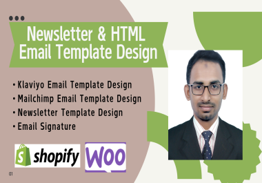 I will design HTML and Newsletter Email Template for klaviyo,  Mailchimp platform