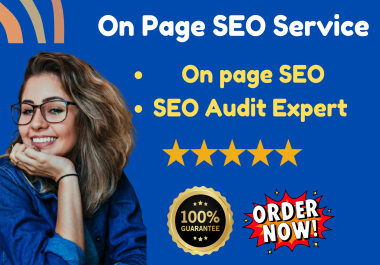 I will do ON page SEO and website audit for your website to rank up