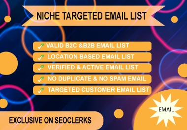 I will provide bulk email list,  B 2 C for Email marketing