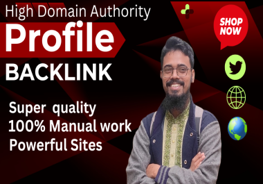 Get Ranked with 100 Manually Created Super Quality Profile Backlink