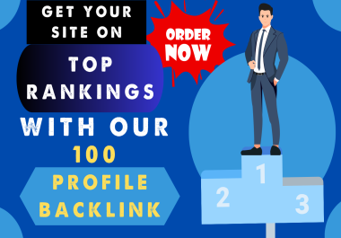 I Will Create 100 High-Quality Profile Backlinks to Skyrocket Your SEO