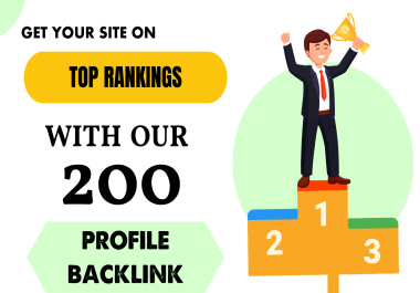 200 High-Authority Profile Backlinks To Grow Up Your Website