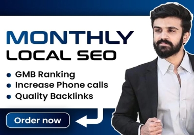 I will do monthly local SEO service for google rankings