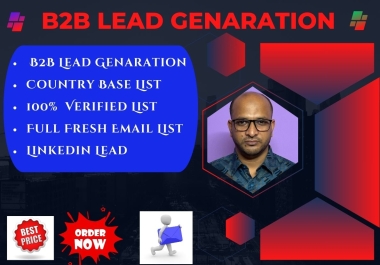 I will provide targeted b2b lead generation,  LinkedIn lead generation & email list building for any