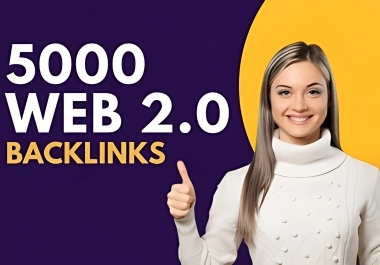 I will build 5k web 2 0 backlinks