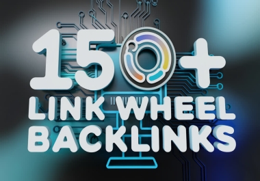 150+ Powerful Link Wheel Backlinks with Unique SEO Articles