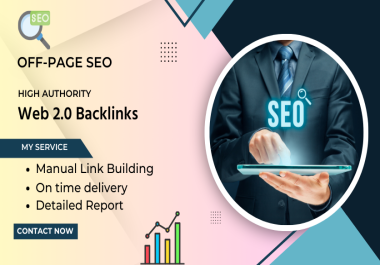 High Authority 100 Web 2.0 Backlinks to Skyrocket Your Website SEO