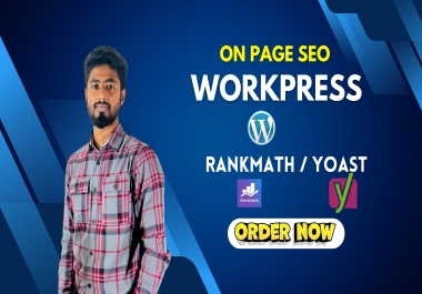 I will do WordPress onpage SEO with Rankmath or also yoast