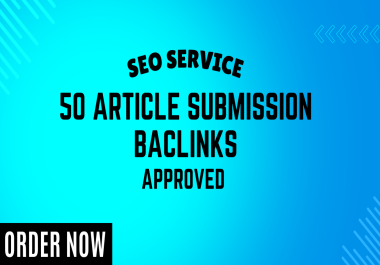 50 Approved Article Submission Backlinks