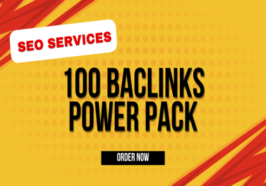 Ignite Your SEO with Our Premium 100 Backlinks Power Pack