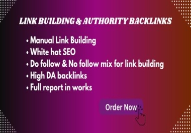 I Will Do 100 High Quality Manual White hat Link Building for SEO with Authority Backlinks