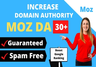 Increase your website Domain Authority Moz DA 30+