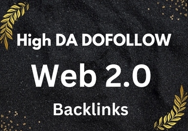 High DA 50 web 2.0 Backlinks for your website