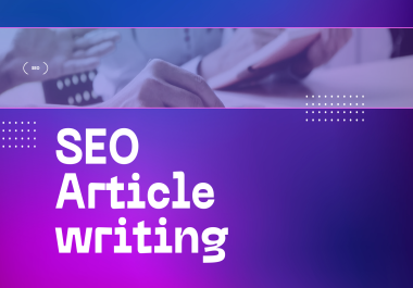 I will write high-quality seo optimised content designed to boost your online visibility and ranking