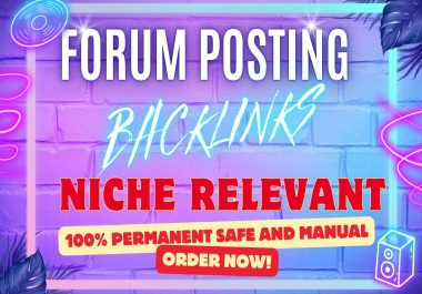 50 manual high da niche relevant forum posting backlinks