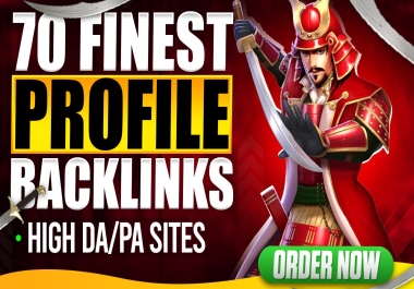 Achieve Higher Rankings with 70+ Premium Profile Backlinks DA/PA 40-90