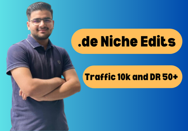 I will do Niche Edit on De German site traffic 10K+ and DR 50 PLus