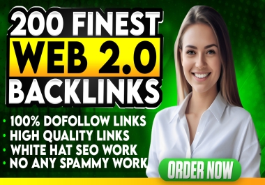 I will provide 200 web 2 0 backlinks to high DA PA Websites