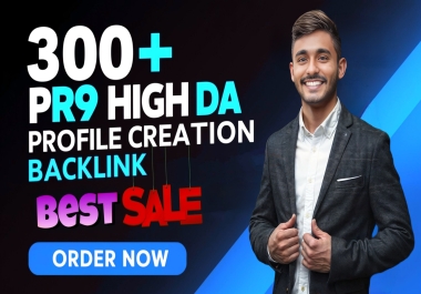 PR9 Premium-Quality High DA 60-90+ Profile Creation Backlinks