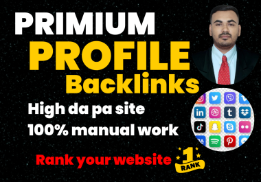 100 profiles creation backlinks unique Domain For Rank Your Website