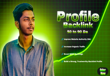 Powerful Profile Backlinks to Improve Your Website&rsquo s Rankings 50 Profile Backlinks High DA Websites