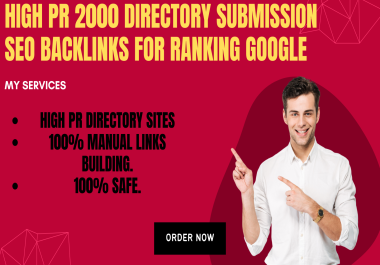 High PR 2000 Directory Submission SEO Backlinks for ranking google